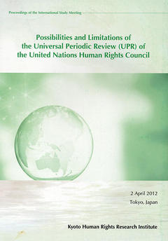 Possibilities and Limitations of the Universal Periodic Review(UPR) of the United Nations Human Rights Council